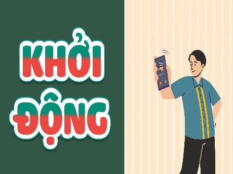 Bài giảng Công nghệ Lớp 5 (Kết nối tri thức) - Phần 1: Công nghệ và đời sống - Bài 5: Sử dụng điện thoại (Tiết 3)