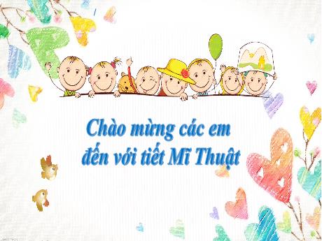 Bài giảng Mĩ thuật Lớp 3 (Kết nối tri thức) - Chủ đề 3: Sắc màu em yêu