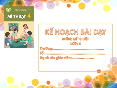 Bài giảng Mĩ thuật Lớp 4 (Kết nối tri thức) - Chủ đề 1: Vẻ đẹp trong điêu khắc đình làng Việt Nam