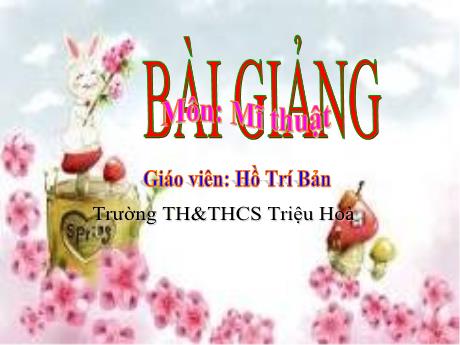 Bài giảng Mĩ thuật Lớp 4 (Kết nối tri thức) - Chủ đề 2: Một số dạng không gian trong tranh dân gian Việt Nam - Hồ Trí Bản