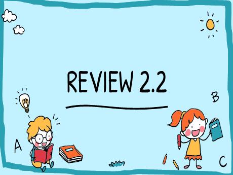 Bài giảng Tiếng Anh Lớp 3 (Global Success) - Review 2. Period 2