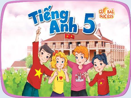 Bài giảng Tiếng Anh Lớp 5 (Global Success) - Unit 2: Our home - Lesson 2. Period 3