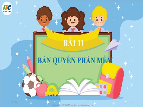 Bài giảng Tin học Lớp 4 - Bài 11: Bản quyền phần mềm